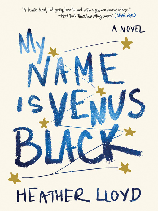 Title details for My Name Is Venus Black by Heather Lloyd - Available